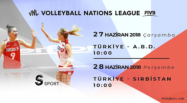 2018 FIVB Voleybol Milletler Ligi 6’lı Finalleri’nin Tüm Heyecanı S Sport’ta