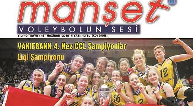 Manşet Voleybolun Sesi 145. sayısı yine raflarda