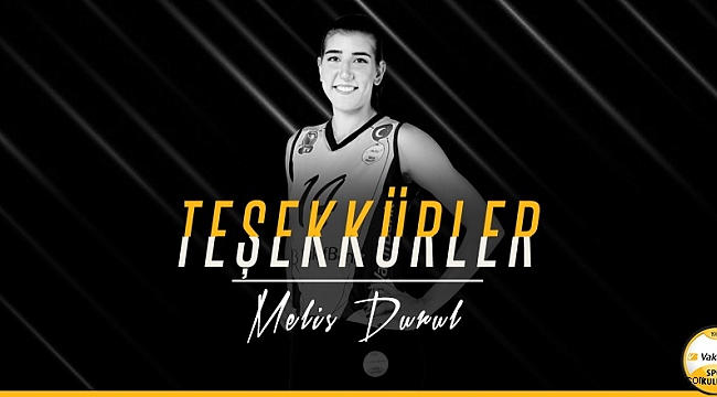 VakıfBank Melis Durul'la yollarını ayırdı