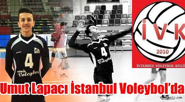 İVK’nın ilk transferi Umut Lapacı