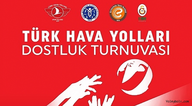 Türk Hava Yolları'ndan Dostluk Turnuvası