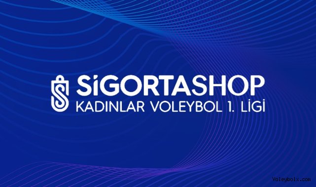 Sigorta Shop Kadınlar 1. Ligi Final Etabı Duyurusu