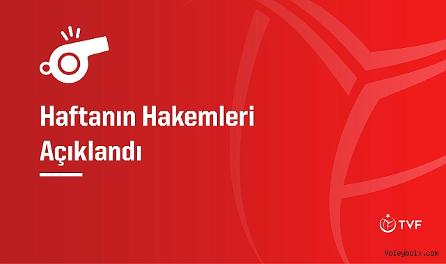 AXA Sigorta Efeler Ligi'nde 2. Haftanın Hakemleri Açıklandı
