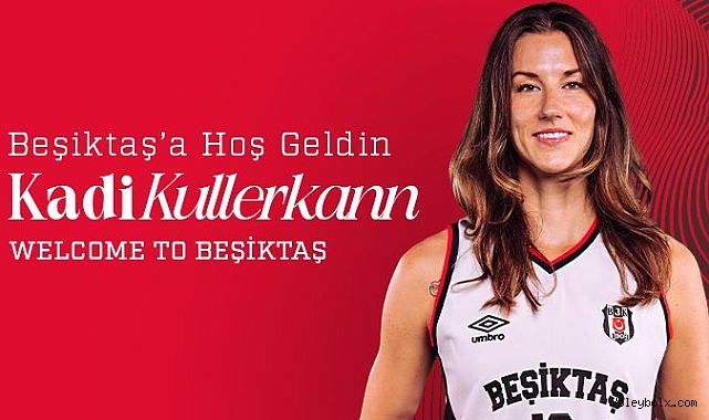Beşiktaş Kadi Kullerkann'ı transfer etti