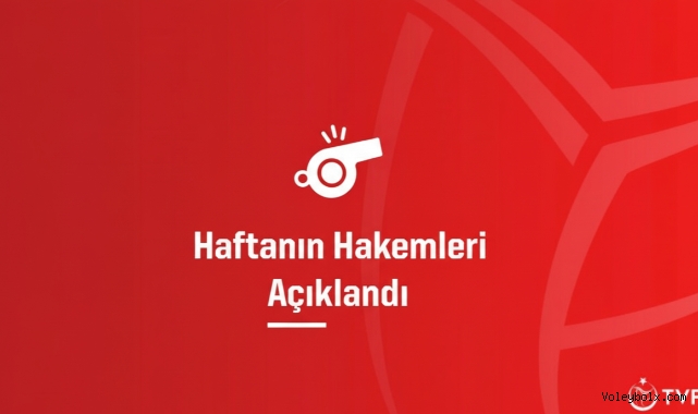 Haftanın Hakemleri Belli Oldu