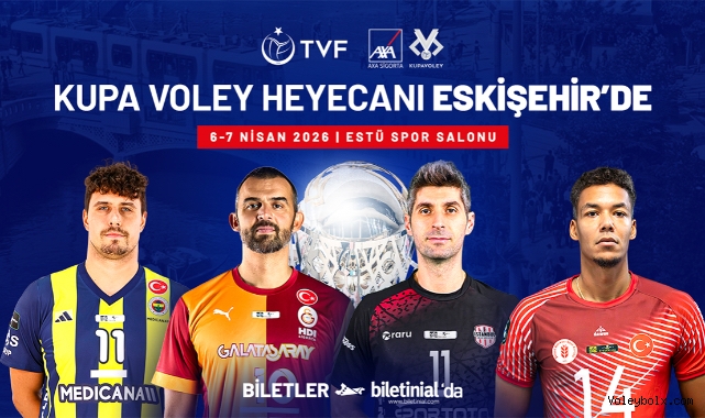 2026 Erkekler AXA Sigorta Kupa Voley Dörtlü Final Etabı Başlıyor